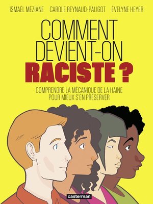 cover image of Comment devient-on raciste ?